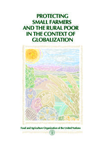 PROTECTING SMALL FARMERS AND THE RURAL POOR IN THE CONTEXT OF GLOBALIZATION