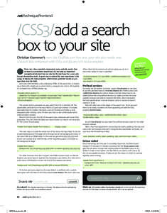 .net technique frontend  CSS3 add a search box to your site Christian Krammer’s own site css3ﬁles.com has one, your site also needs one: a search box enhanced with CSS3 and jQuery UI’s Autocomplete