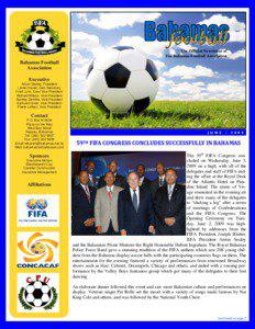 Football in the Bahamas / International Olympic Committee / FIFA / Lesly St. Fleur / Sepp Blatter / The Bahamas / Anton Sealey / Hubert Ingraham / Jack Warner / Sports / Association football / Bahamas Football Association
