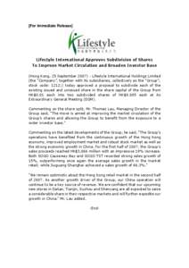 [For Immediate Release]  Lifestyle International Approves Subdivision of Shares To Improve Market Circulation and Broaden Investor Base (Hong Kong, 25 September[removed]Lifestyle International Holdings Limited (the “Co