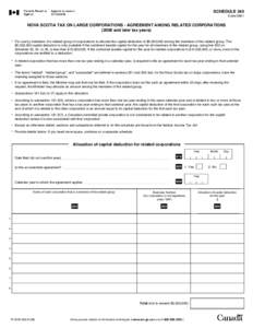 SCHEDULE 343 Code 0801 NOVA SCOTIA TAX ON LARGE CORPORATIONS - AGREEMENT AMONG RELATED CORPORATIONS[removed]and later tax years) 쐌