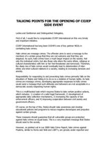 TALKING POINTS FOR THE OPENING OF COJEP SIDE EVENT Ladies and Gentlemen and Distinguished Delegates, First of all, I would like to congratulate COJEP International on this very timely and important initiative. COJEP Inte