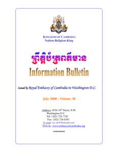 KINGDOM OF CAMBODIA Nation-Religion-King Issued by Royal Embassy of Cambodia in Washington D.C.  July[removed]Volume 30