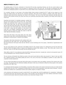 WEEK OF MARCH 31, 2014 The planning phase of the new construction in Comanche ISD has been progressing furiously over the last several weeks as the architects and engineers prepare to post the plans for contractors to bi