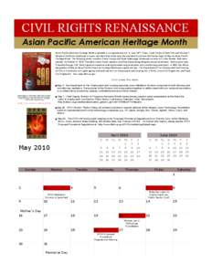 CIVIL RIGHTS RENAISSANCE Asian Pacific American Heritage Month Asian Pacific American Heritage Month originated in a congressional bill. In June 1977, Reps. Frank Horton of New York and Norman Y. Mineta of California int