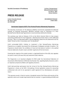 Securities Commission of The Bahamas  PRESS RELEASE Contact: Executive Director Mr. Dave S. Smith[removed]