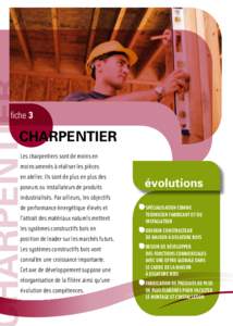 harpentier  fiche 3 charpentier Les charpentiers sont de moins en