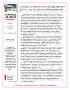 On December 20, 2005, the Federal Circuit, inter alia, affirmed-in-part, reversedin-part and remanded the district court’s summary judgment that U.S. Patents No. 5,409,693 and 5,574,063, which related to skin damage pr