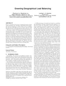 Greening Geographical Load Balancing Zhenhua Liu, Minghong Lin, Adam Wierman, Steven H. Low CMS, California Institute of Technology, Pasadena  {zliu2,mhlin,adamw,slow}@caltech.edu