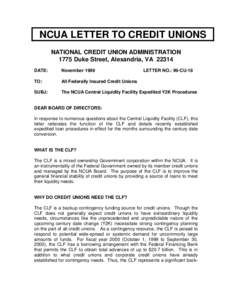 Finance / Independent agencies of the United States government / Financial markets / U.S. Central Credit Union / Corporate credit union / Financial economics / Credit union / Market liquidity / Chlorine monofluoride / Bank regulation in the United States / Chemistry / Central Liquidity Facility