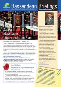 Bassendean Briefings September–October 2011 Issue No. 82 AS THE 2011 Council Elections draw  Playspaces