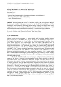 Proceedings of the Eastern Asia Society for Transportation Studies, Vol.9, 2013  Safety of Children as Motorcycle Passengers Dinesh Mohan a a,