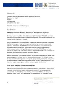 9 January 2015 Review of Medicines and Medical Devices Regulation Secretariat Department of Health MDP 67 GPO Box 9848 CANBERRA ACT 2601