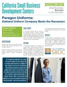 Small Business Success Is Our Business Paragon Uniforms: