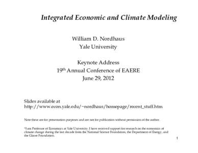 Climate change / Economics of global warming / William Nordhaus / Carbon tax / Kaya identity / Special Report on Emissions Scenarios / Environmental economics / Climate change policy / Environment