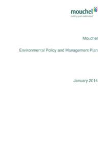 Mouchel / Management system / Occupational safety and health / Environmental policy / Environmental resources management / Environmental law / Sustainable Development Strategy in Canada / Environmental social science / Environment / Earth