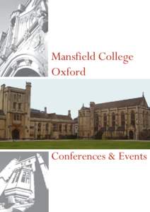 Mansfield College Oxford Conferences & Events  Facilities