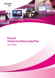 Microsoft Word - Pacnet VC Plus_User Guide _Jun 2010_ _2_