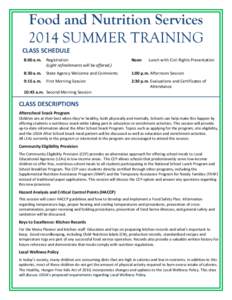 Food and Nutrition Services 2014 SUMMER TRAINING CLASS SCHEDULE 8:00 a.m.