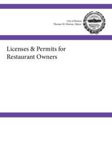City of Boston Thomas M. Menino, Mayor Licenses & Permits for Restaurant Owners