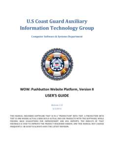 U.S Coast Guard Auxiliary Information Technology Group Computer Software & Systems Department WOW: Pushbutton Website Platform, Version II