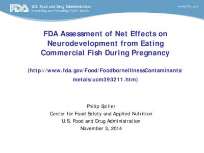 FDA Assessment fo New Effects on Neurodevelopment from Eating Commercial Fish Durning Pregnancy