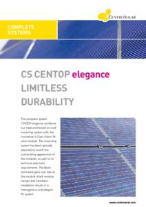 Complete Systems CS Centop elegance Limitless durability