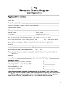 ITNS Research Grants Program Grant Application Applicant Information Project Title Principal Investigator’s Name