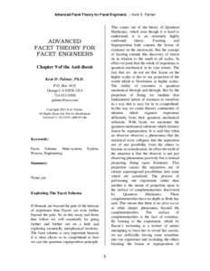 Advanced Facet Theory for Facet Engineers -- Kent D. Palmer  This comes out of the theory of Quantum Mechanics, which even though it is hard to understand, it is an extremely highly confirmed