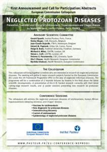 First Announcement and Call for Participation/Abstracts European Commission Colloquium Neglected Protozoan Diseases Prevention, Treatment and Control of Leishmaniasis, Trypanosomiasis and Chagas disease 24 September 2010