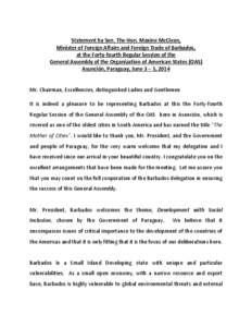 Statement by Sen. The Hon. Maxine McClean, Minister of Foreign Affairs and Foreign Trade of Barbados, at the Forty-fourth Regular Session of the General Assembly of the Organization of American States (OAS) Asunción, Pa