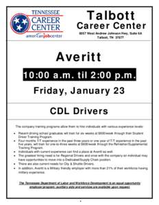 Talbott  Career Center 6057 West Andrew Johnson Hwy, Suite 6A Talbott, TN 37877