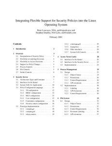 Integrating Flexible Support for Security Policies into the Linux Operating System Peter Loscocco, NSA, [removed]