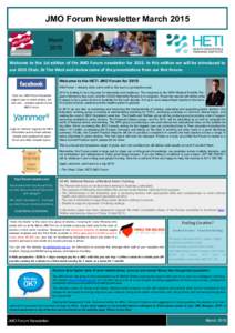 JMO Forum Newsletter March 2015 March 2015 Welcome to the 1st edition of the JMO Forum newsletter for[removed]In this edition we will be introduced to our 2015 Chair, Dr Tim West and review some of the presentations from o