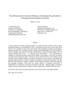 Fiscal Rules and Government Efficiency in Reducing Procyclicality in Emerging and Developing Economies October 10, 2014 U. Michael Bergman Institute of Economics University of Copenhagen