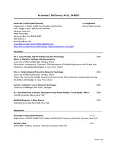 KATHERINE E. MCDONALD, PH.D., FAAIDD Associate Professor (with tenure) Department of Public Health, Food Studies and Nutrition Falk College of Sport and Human Dynamics Syracuse University 444B White Hall