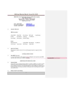 SDECom Minutes March 16 and 18, 2015 IEEE EMC Society Standards Development and Education Committee Draft (SDECom) Minutes March 16, 2015 8:00 AM – 11:00 AM PDT March 18, 2015 7:30 AM – 9:00 AM PDT Santa Clara, CA US