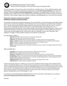 We All Belong AmeriCorps* State Program Hosted by the City of Burlington’s Community and Economic Development Office Vermont’s population is becoming more diverse and reflective of a global citizenry. The We All Belo