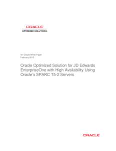 Oracle Optimized Solution for JD Edwards EnterpriseOne Solution Brief