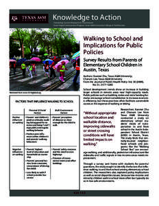 Knowledge to Action  Translating Current Research for Practitioners Texas Target Communities Program, Texas A&M University College of Architecture  Walking to School and