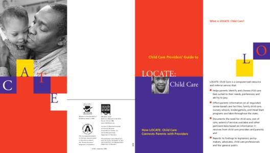 What is LOCATE: Child Care?  Child Care Providers’ Guide to LOCATE: Child Care