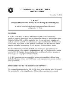 CONGRESSIONAL BUDGET OFFICE COST ESTIMATE November 17, 2014 H.R[removed]Bureau of Reclamation Surface Water Storage Streamlining Act