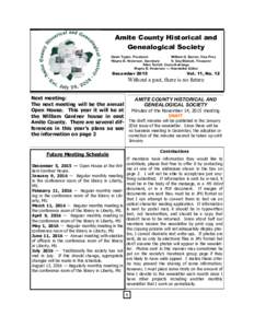 Amite County Historical and Genealogical Society Dawn Taylor, William G. Barron, President