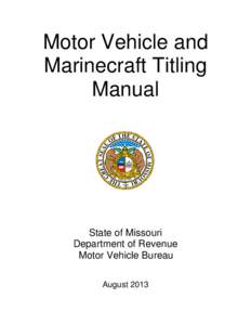Motor Vehicle and Marinecraft Titling Manual State of Missouri Department of Revenue
