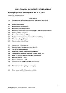 BUILDING IN BUSHFIRE PRONE AREAS Building Regulation Advisory Note No. 1 of 2013 Updated and reissued July[removed]CONTENTS 1.0