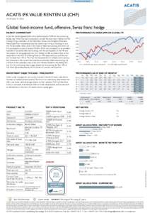 Fixed-income fund  ACATIS IFK VALUE RENTEN UI (CHF) AS OF: JULY 31, 2016  Global fixed-income fund, offensive, Swiss franc hedge