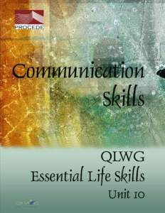 QLWG Skills for Life Acknowledgements Published by: Quebec Literacy Working Group: Central Québec School Board: Eastern Shores School Board: Eastern Townships School Board: