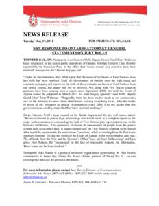 NEWS RELEASE Tuesday May 17, 2011 FOR IMMEDIATE RELEASE  NAN RESPONSE TO ONTARIO ATTORNEY GENERAL