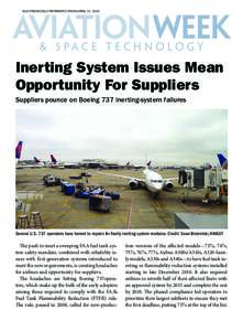 AVIATIONWEEK ELECTRONICALLY REPRINTED FROM APRIL 21, 2016 & S PA C E T E C H N O LO G Y  Inerting System Issues Mean