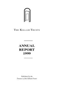 T HE K ILLAM T RUSTS  ANNUAL REPORT 1999